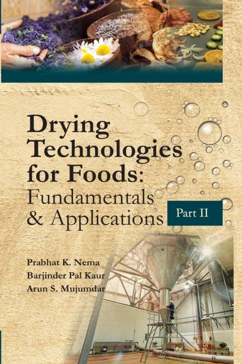 Cover image for book Drying Technologies for Foods: Fundamentals & Applications:  Part II