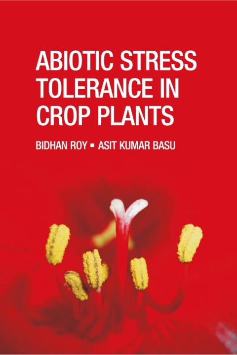 Cover image for book Abiotic Stress Tolerance in Crop Plants: Breeding and Biotechnology