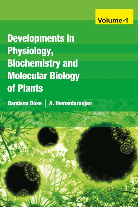 Cover image for book Developments in Physiology,Biochemistry and Molecular Biology of Plants: Vol 01
