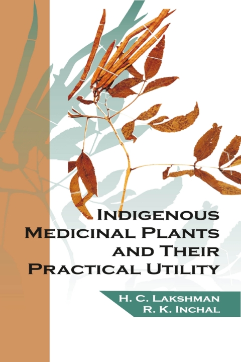 Cover image for book Indigenous Medicinal Plants and Their Practical Utility