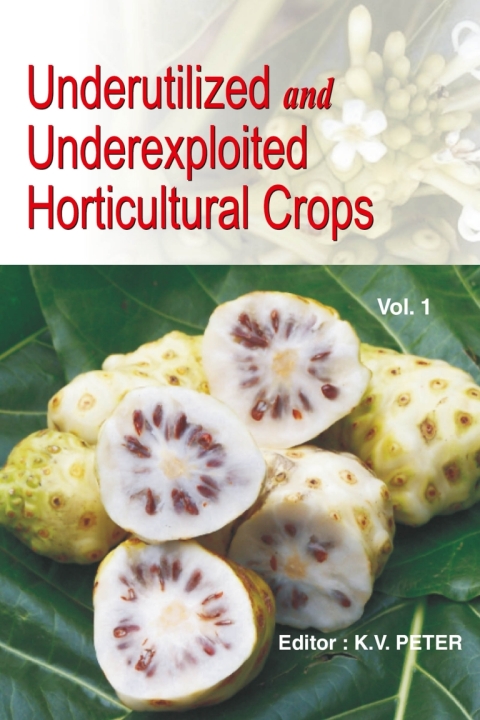 Cover image for book Underutilized and Underexploited Horticultural Crops: Vol 01