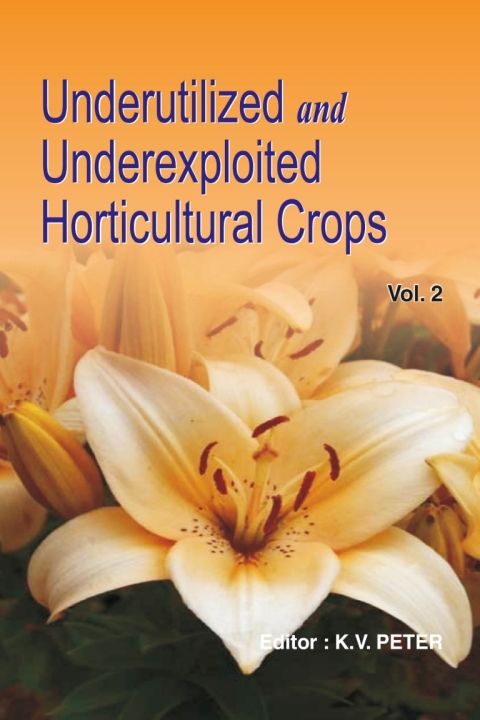 Underutilized and Underexploited Horticultural Crops: Vol 02 