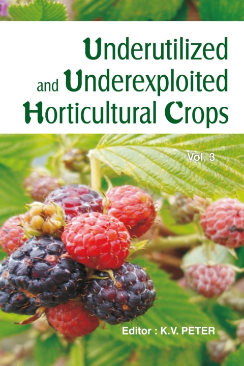 Cover image for book Underutilized and Underexploited Horticultural Crops: Vol 03