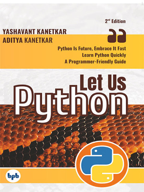 Cover image for book Let Us Python: Python Is Future, Embrace It Fast