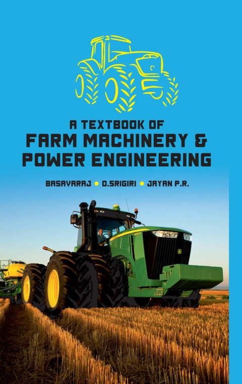 Cover image for book A Textbook of Farm Machinery and Power Engineering