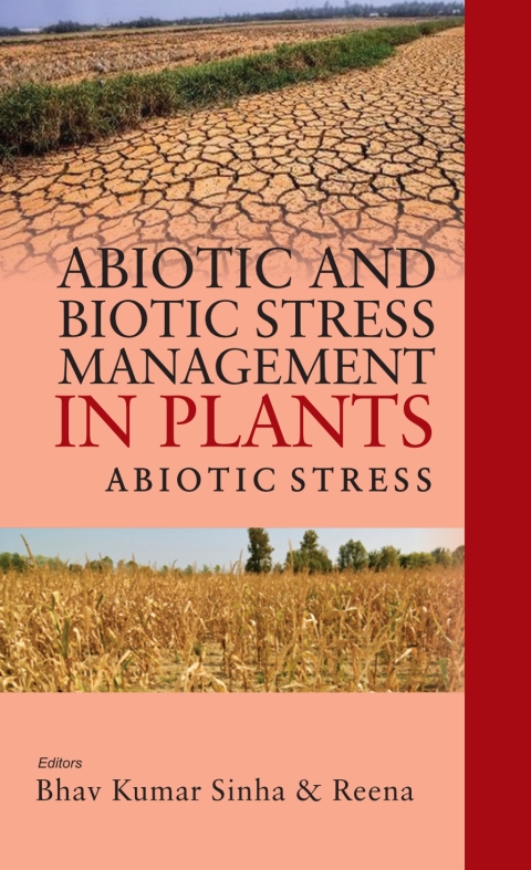 Cover image for book Abiotic and Biotic Stress Management in Plants: Volume 01: Abiotic Stress