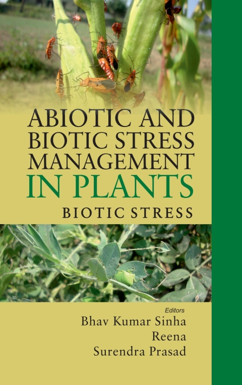 Cover image for book Abiotic and Biotic Stress Management in Plants: Volume 02: Biotic Stress