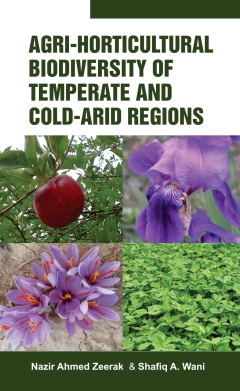 Cover image for book Agri-Horticultural Biodiverstiy of Temperate and Cold Arid  Regions