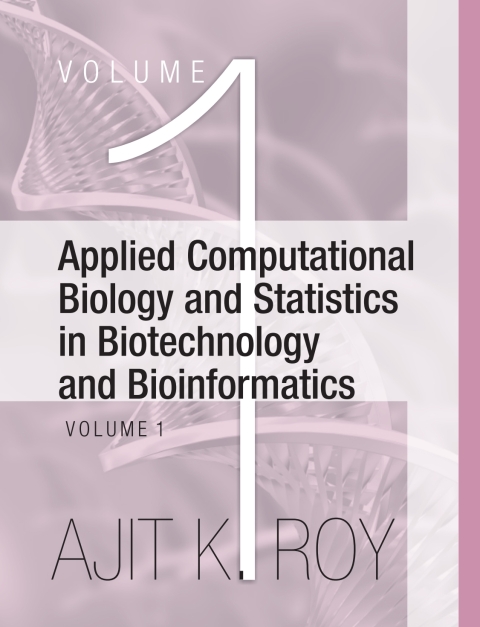 Cover image for book Applied Computational Biology and Statistics in Biotechnology and Bioinformatics (Set of 2 Vols.)