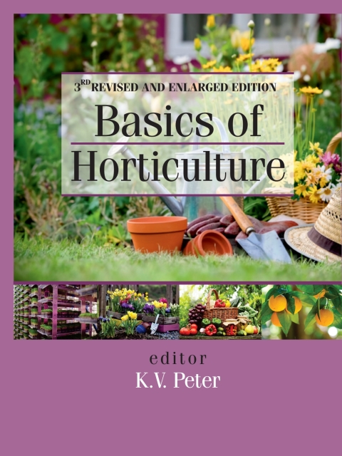 Cover image for book Basics of Horticulture: 3rd Revised and Enlarged Edition