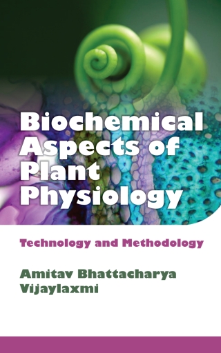 Biochemical Aspects of Plant Physiology: Technology and Methodology