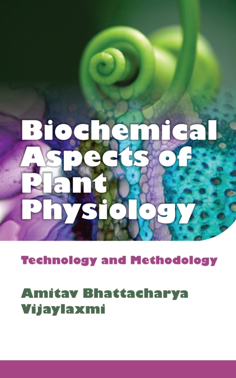 Cover image for book Biochemical Aspects of Plant Physiology: Technology and Methodology