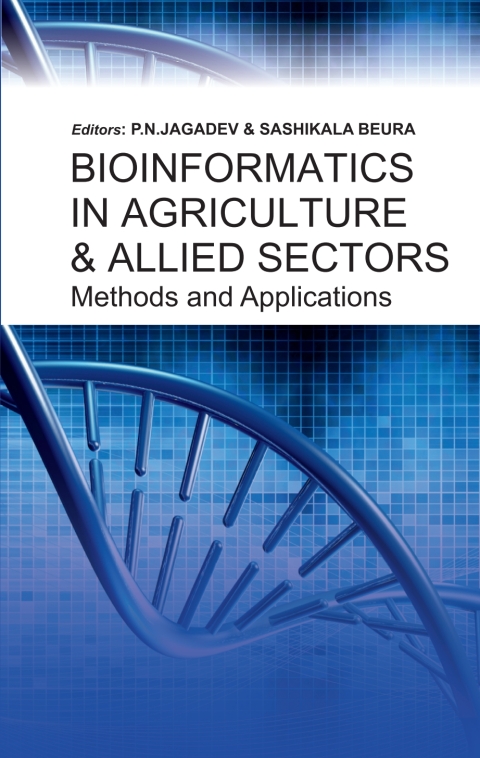 Cover image for book Bioinformatics in Agriculture and Allied Sectors: Methods and Applications
