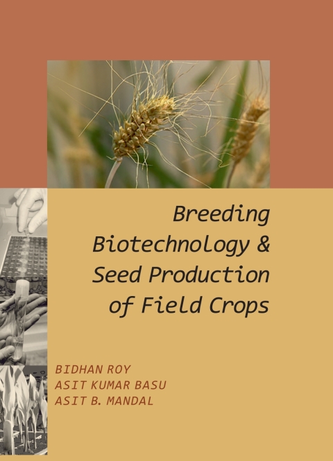 Cover image for book Breeding,Biotechnology and Seed Production of Field Crops