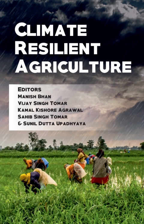 Climate Resilient Agriculture: Adaptation and Mitigation Strategies 