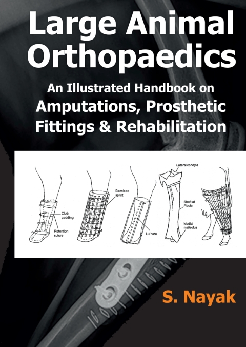 Cover image for book Large Animal Orthopedics: An Illustrated Handbook on Amputations, Prosthetic Fittings and Rehabilitations