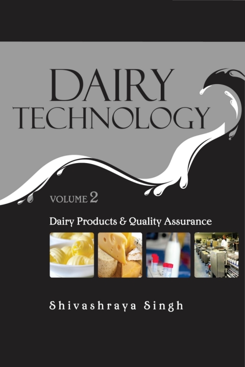 Dairy Products and Quality Assurance: Vol.02: Dairy Technology 