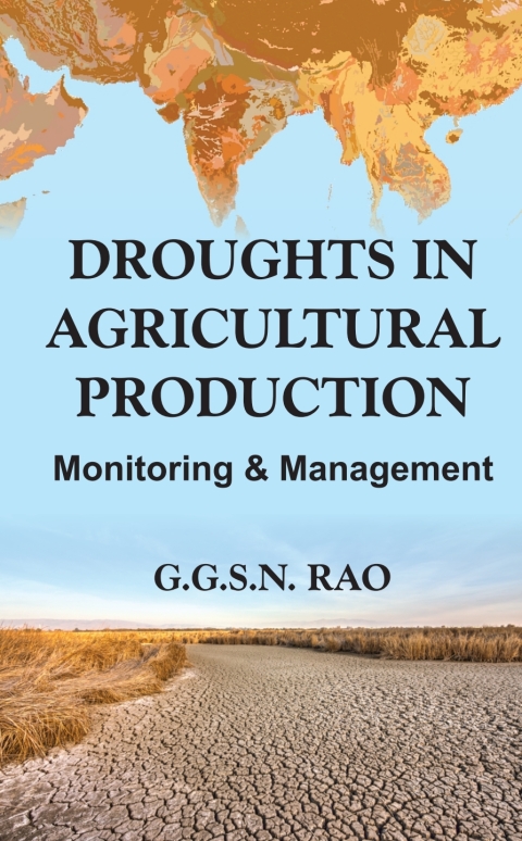 Cover image for book Droughts in Agricultural Production: Monitoring & Management