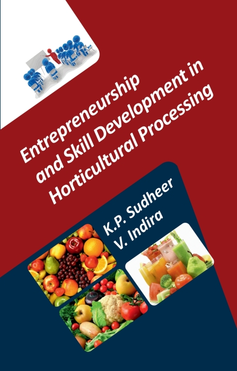 Cover image for book Entrepreneurship and Skill Development in Horticultural Processing