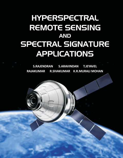 Cover image for book Hyperspectral Remote Sensing and Spectral Signature Applications