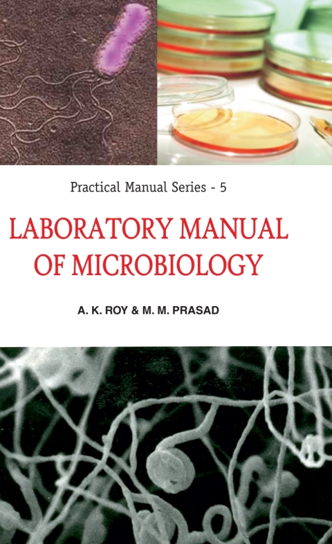 Cover image for book Laboratory Manual of Microbiology: Practical Manual Series: 05