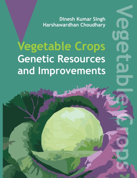 Cover image for book Vegetable Crops: Genetics Resources and Improvements