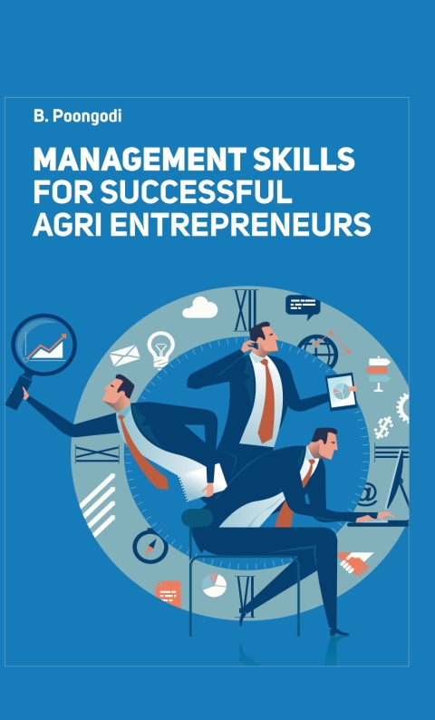 Cover image for book Management Skills for Successful Agri Entrepreneurs