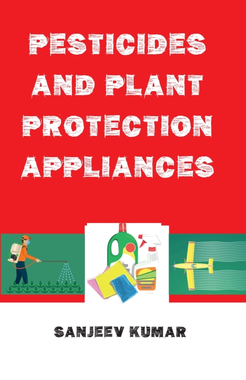 Cover image for book Pesticides and Plant Protection Appliances