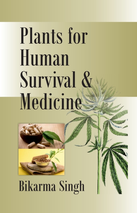 Cover image for book Plants for Human Survival and Medicines