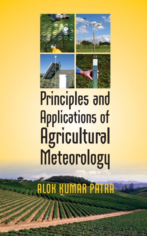 Cover image for book Principles and Applications of Agricultural Meteorology