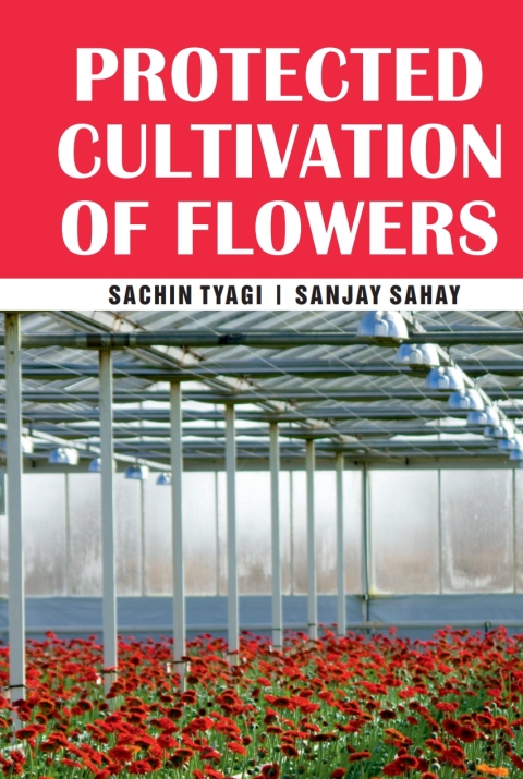 Cover image for book Protected Cultivation of Flowers