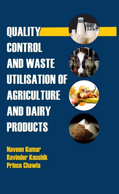 Cover image for book Quality Control and Waste Utilization of Agriculture and Dairy Products