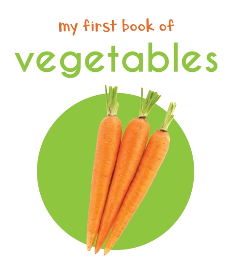 Cover image for book My First Book of Vegetables