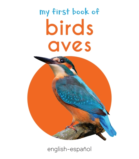 Cover image for book My First Book of Birds (English - Español)