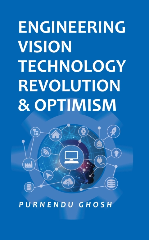 Engineering Vision Technology: Revolution and Optimism 