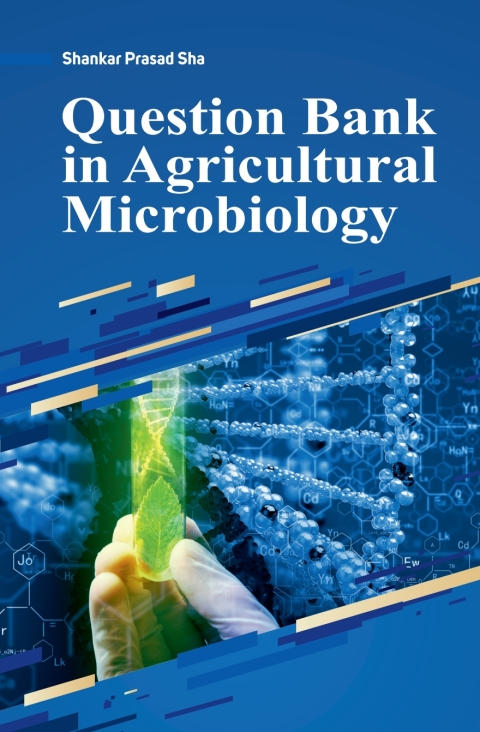 Question Bank in Agricultural Microbiology 