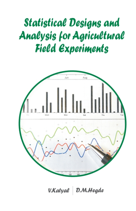 Cover image for book Statistical Designs and Analysis for Agricultural Field Experiments