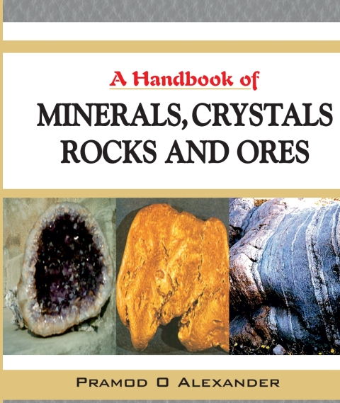 Cover image for book A Handbook of Minerals, Crystals, Rocks and Ores
