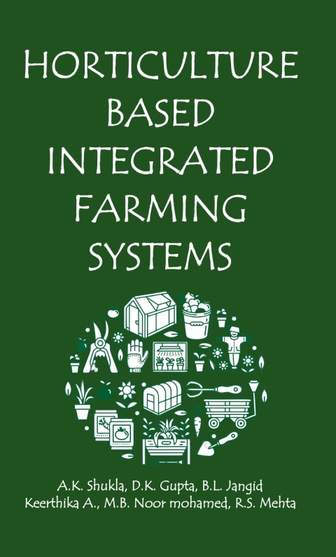 Horticulture Based Integrated Farming Systems 
