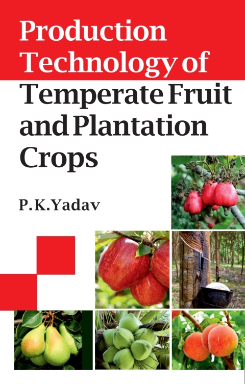 Cover image for book Production Technology of Temperate Fruit and Plantation Crops