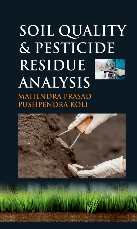 Cover image for book Soil Quality and Pesticide Residue Analysis