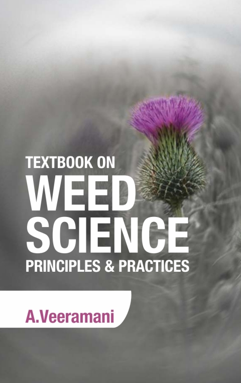 Cover image for book Textbook on Weed Science: Principles and Practices