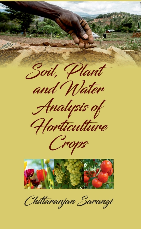 Cover image for book Soil,Plant and Water Analysis of Horticulture Crops
