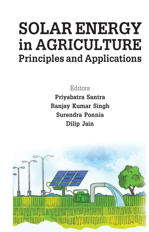 Solar Energy in Agriculture: Principles and Applications 