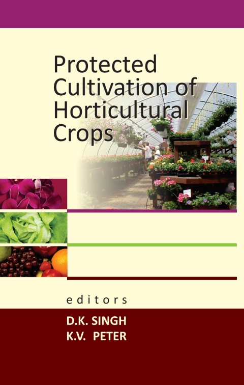 Protected Cultivation of Horticultural Crops 