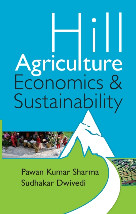 Cover image for book Hill Agriculture: Economics and Sustainability