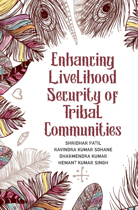 Cover image for book Enhancing Livelihood Security of Tribal Communities