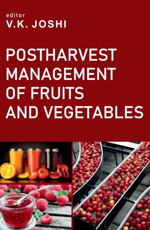 Postharvest Management of Fruits and Vegetables (Completes in 2 Parts) 