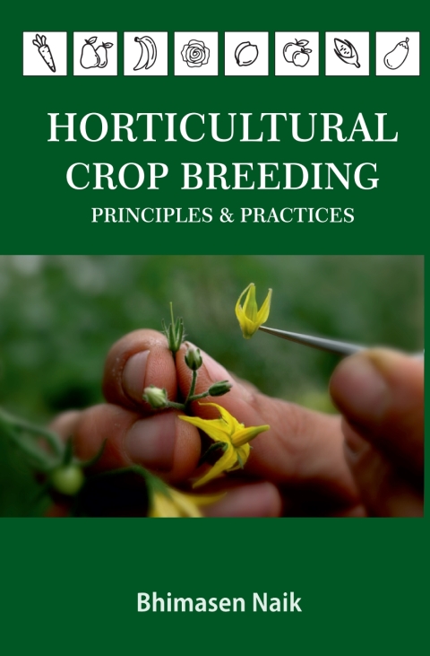 Cover image for book Horticultural Crop Breeding: Principles & Practices