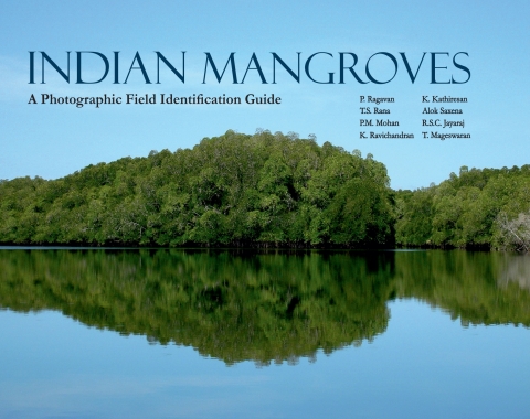 Indian Mangroves: A Photographic Field Identification Guide 